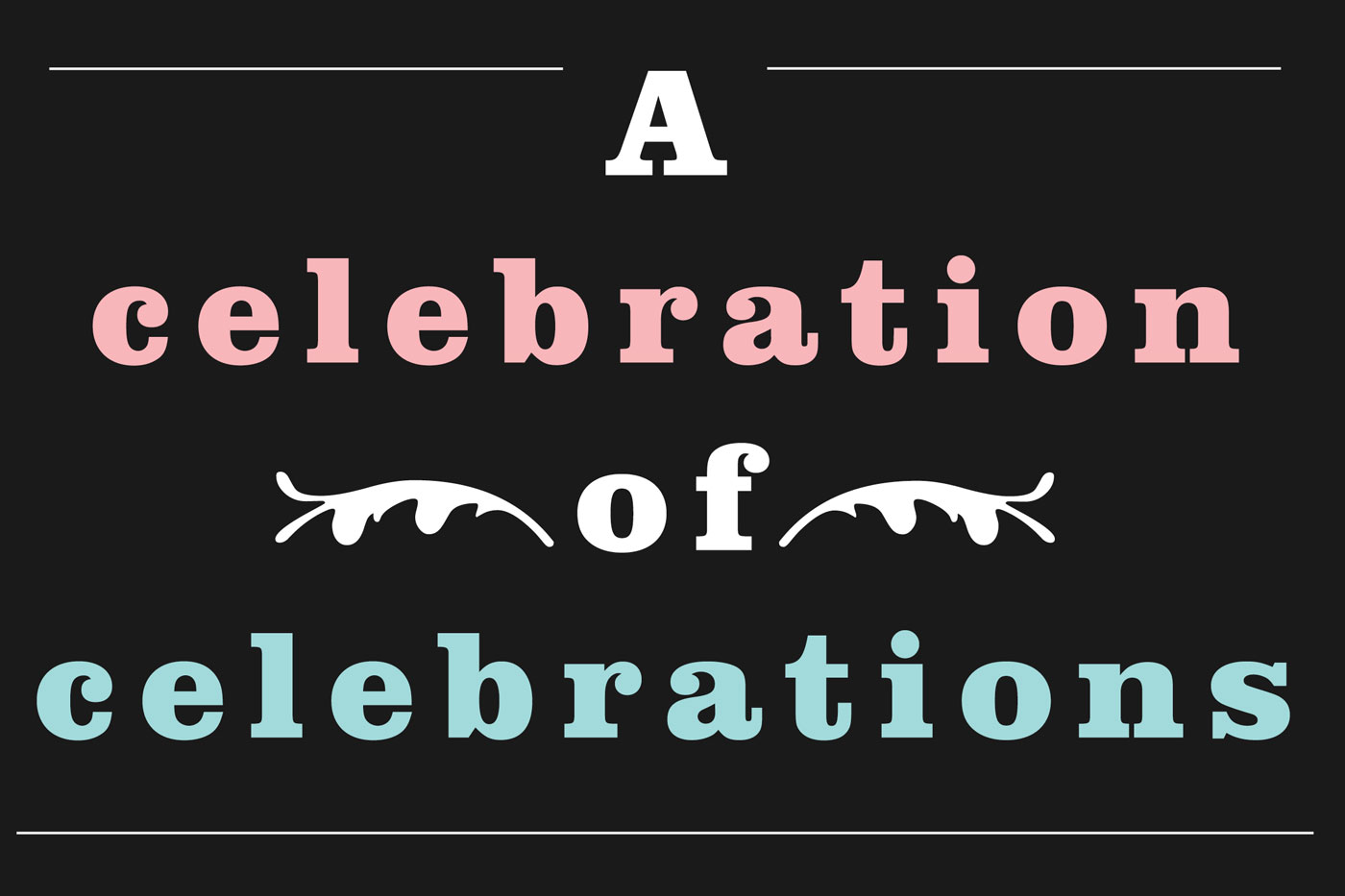 A Celebration of Celebrations - Avenue Calgary